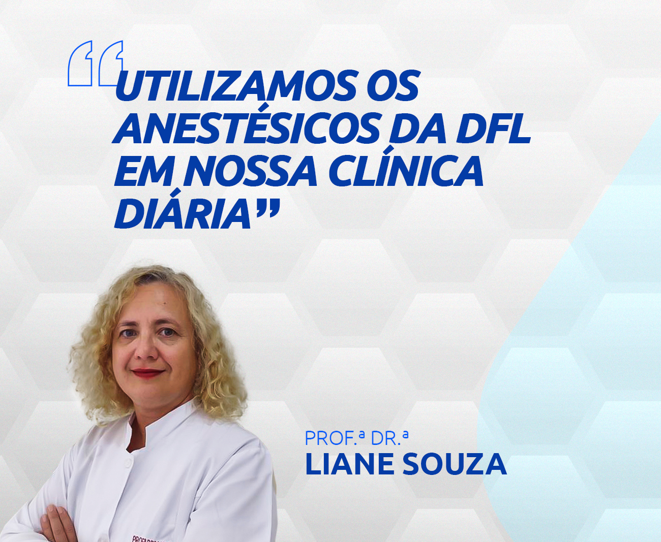 DEPOIMENTO – PROF.ª DR.ª LIANE SOUZA